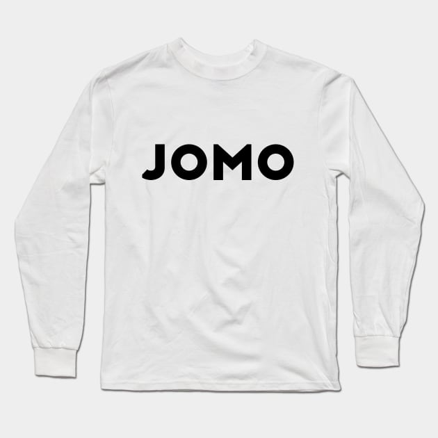 JOMO Long Sleeve T-Shirt by WildSloths